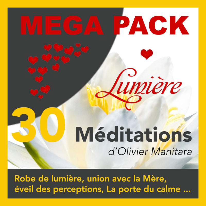 Mega pack 30 de méditation guidées - Lumière