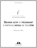 Deviens actif et fécondant à partir du noyau de ton être - Message de la Mère - Format PDF