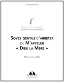 Soyez gentils d'arrêter de m'appeler Dieu la Mère (PDF à télécharger)