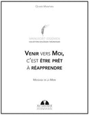 Venir vers moi c'est être prêt à réapprendre - Message de la Mère - Format PDF