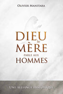 Dieu la Mère parle aux Hommes