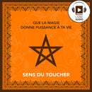 Sens du Toucher - livre audio  Que la magie donne puissance à ta vie